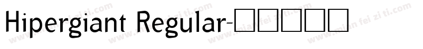 Hipergiant Regular字体转换